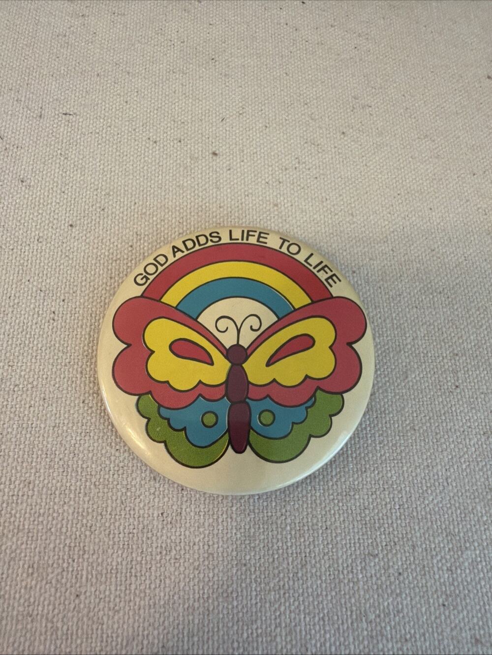 God Adds Life to Life Vintage Round Pinback